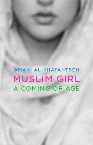 Muslim Girl - A Coming of Age